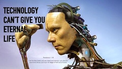 Technology Can't Give You Eternal Life 1