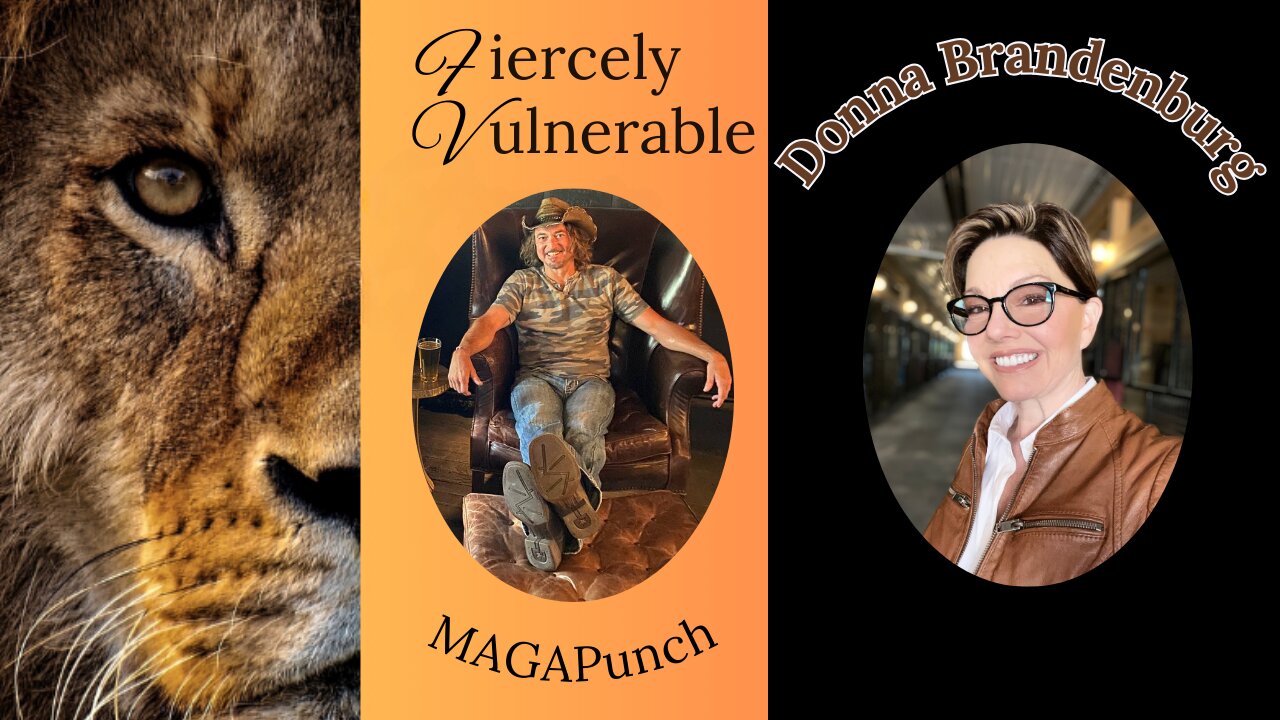 8/05/2025 on Fiercely Vulnerable Donna Brandenburg