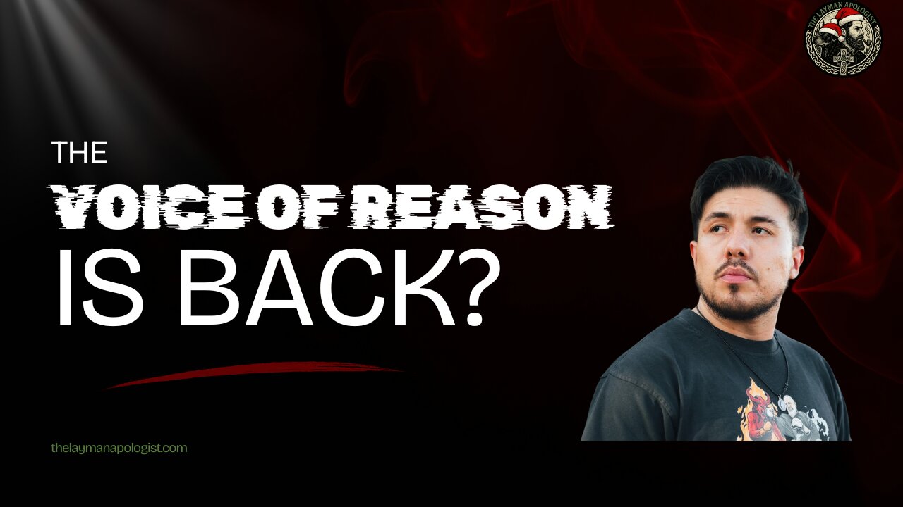 The Voice of Reason is back?