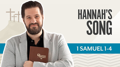 Bible Discovery, 1 Samuel 1-4 | Hannah's Song – March 24, 2025