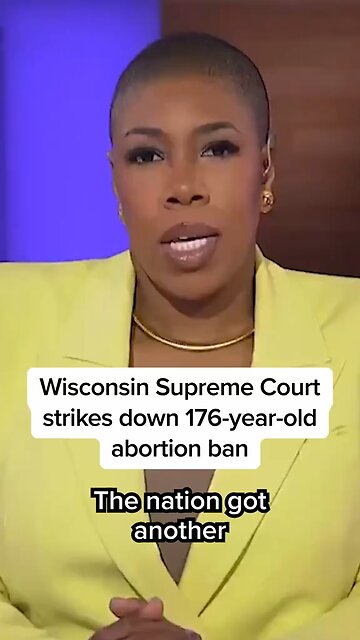 Wisconsin Supreme Court strikes down 1849 abortion ban,upholds law allowing abortions up to 20 weeks
