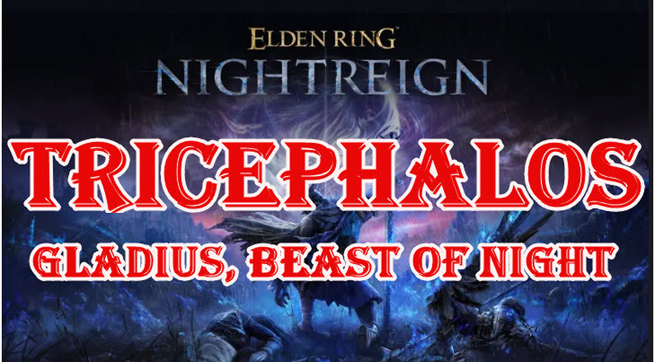 Elden Ring Nightreign - Tricephalos (Gladius, Beast of Night)