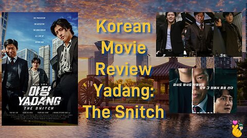 Korean Movie Review - Yadang: The Snitch