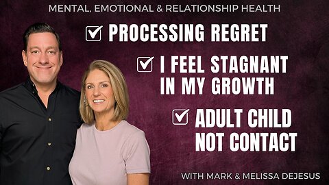 🔴 Processing Regret | I Feel Stagnant in My Growth | Adult Child Going No Contact