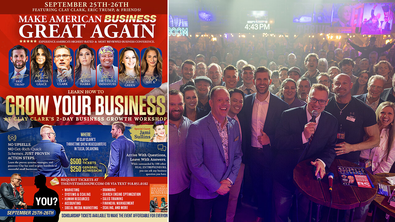 Eric Trump | Join Eric Trump, Amanda Grace, HIS Glory, Mel K, Julie Green & Team America At Clay Clark's 2-Day Sept. 25-26 Business Conf. In Tulsa (364 Tickets Remain) Request Tix At ThrivetimeShow.com or Via Text: 918-851-0102