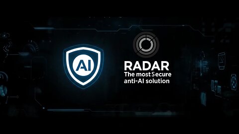 RADAR the Secure Anti-AI Solution