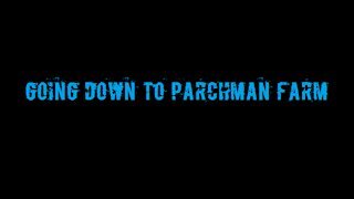 Going Down To Parchman Farm