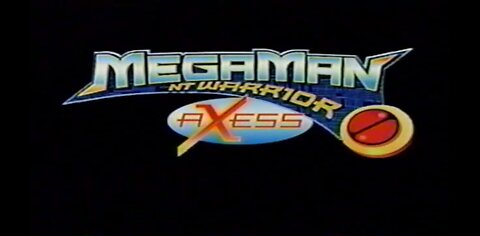 KidsWB August 6, 2005 Megaman Axess S2 Ep 33 The Battlechip Gate