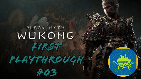 Black Myth Wukong – First playthrough #03 - TRANSFORMERS!