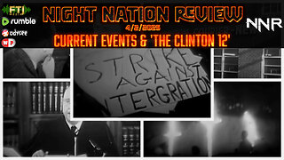 NNR ֍ EP. 1029 ֍ CURRENT EVENTS & 'THE CLINTON 12'
