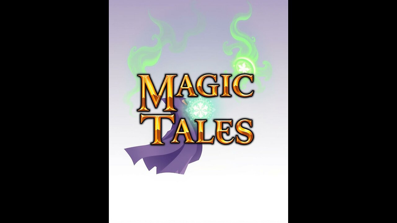 Magic Tales (episode 1): the weird mage