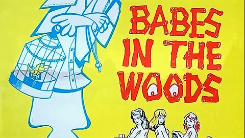 Babes In the Woods (1962) Full movie | +18 Nudie Cutie