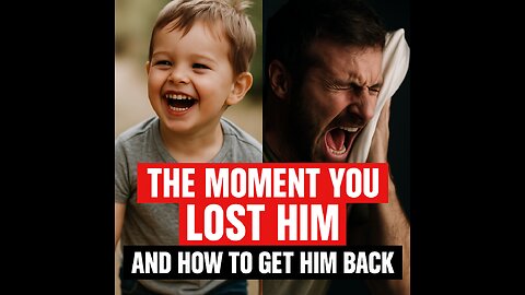 This Is the Moment You Lost Him…& How to Get Him Back