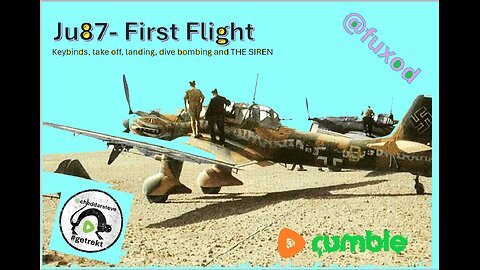 First Flight - Junkers Ju87-D Dive Bomber