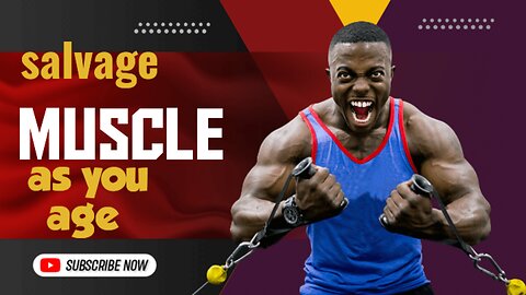 Salvage and Preserve muscle with AGE