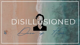 Disillusioned