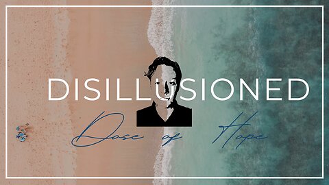 Disillusioned