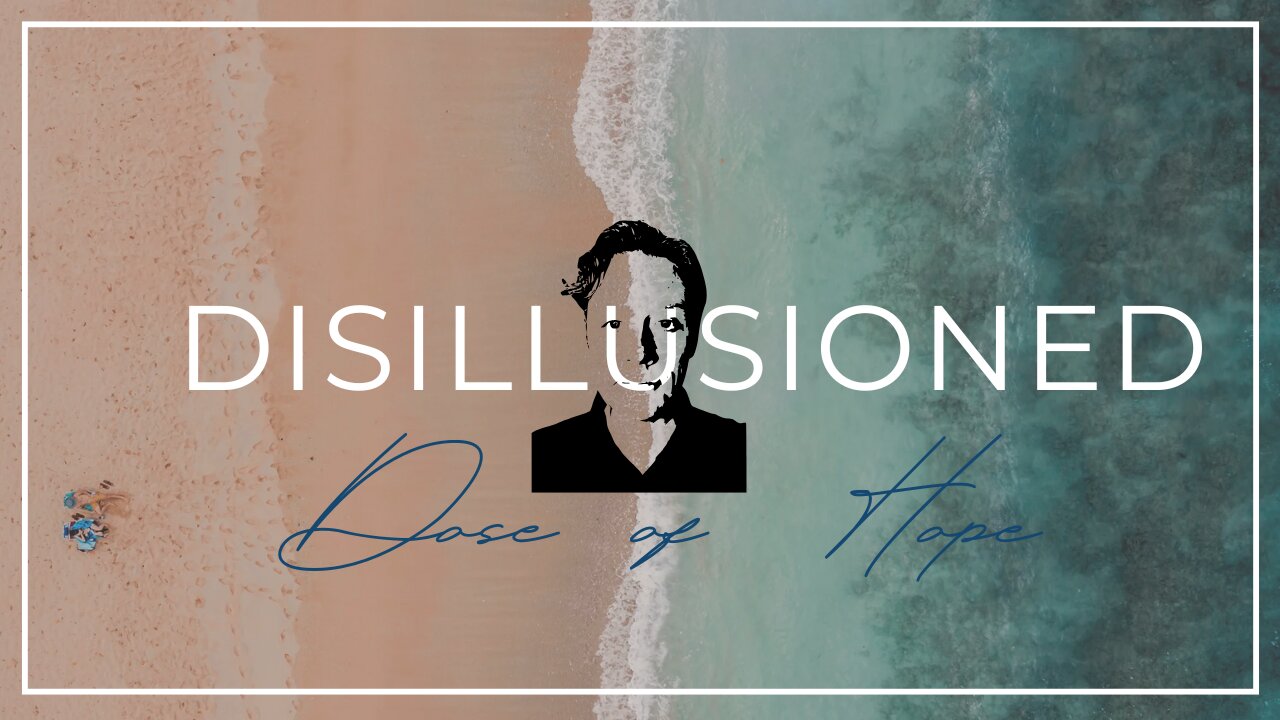 Disillusioned