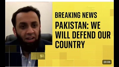 India 'is the aggressor' and 'we will respond' says Pakistan information minister