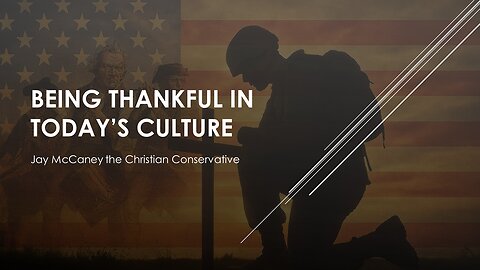 Being thankful in today's culture.