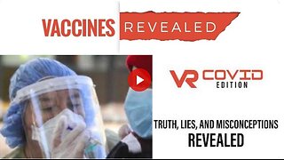 VACCINES_REVEALED_ COVID_Edition Ep 1/9 (Pt 1/3) - (2021) - Dr Zach Bush