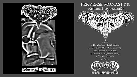 PERVERSE MONASTYR – “Rehearsal 05.01.2008” Radical Black Metal