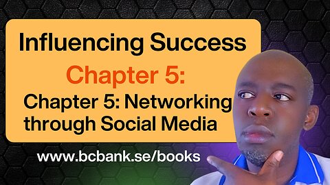 Chapter 5 Networking through Social Media | Influencing Success