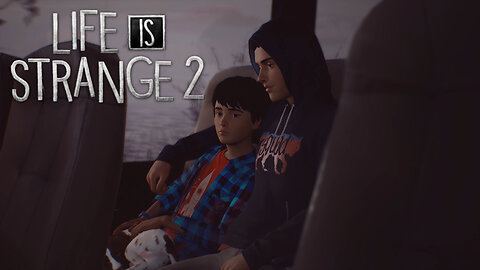 Life is Strange 2: [EP1] Where do we go Now? - [P5] [END]