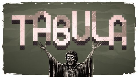 Demo Gameplay, No Commentary - Tabula