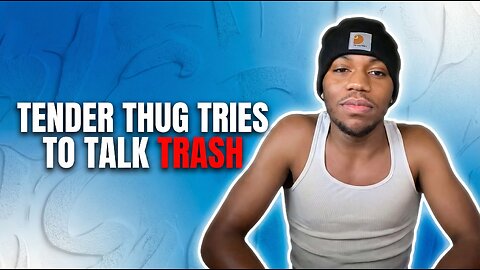 Tender Thug Tries To Talk Trash, Then This Happened