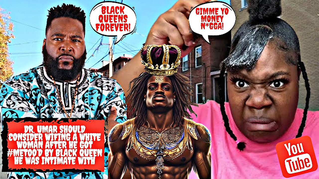 DR. Umar Should Consider Wifing White Women After He Got #MeToo’d by Black Queen