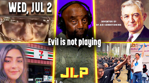 Evil is not playing | JLP Wed 7-2-25