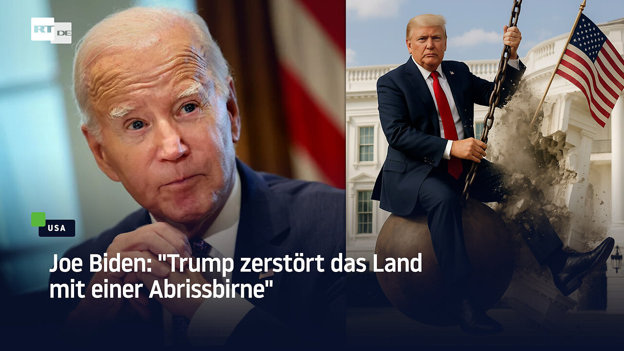Joe Biden: "Trump zerstört das Land mit einer Abrissbirne"