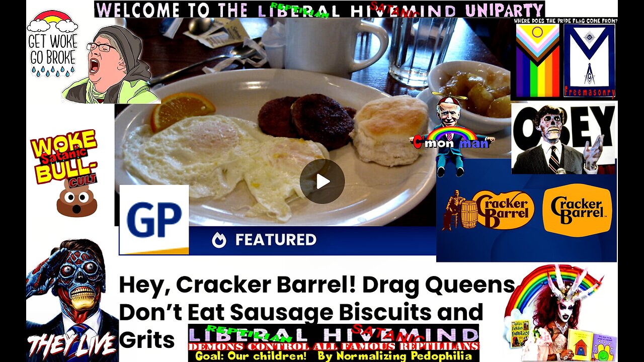 Hey, Cracker Barrel! Drag Queens Don’t Eat Sausage Biscuits and Grits (compilation version)