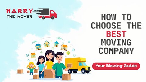 How to Pick the Best Residential Moving Company