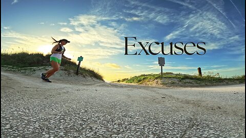 My LIttle Video No. 223-Excuses