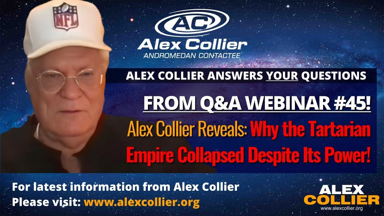 Alex Collier Reveals Why the Tartarian Empire Collapsed Despite Its Power!