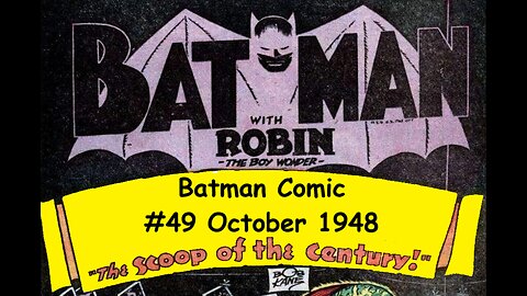 Batman Comic #49 October 1948 (Song) Mad Hatter & Vicki Vale