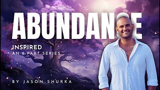 INSPIRED | Episode 3 | Abundance