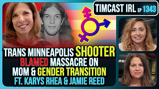 Trans Minneapolis Shooter BLAMED Massacre On Mom & Gender Transition | Timcast IRL