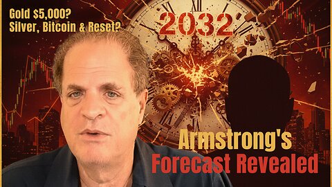 Martin Armstrong Predicts 2032 Collapse — Are You Ready? (w/ Kerry Lutz)