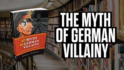 Benton L Bradberry: ~The Myth of German Villainy -Red Ice Radio.