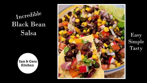 Incredible Black Bean Salsa Recipe
