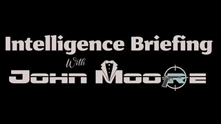 Intelligence Briefing with John Moore 3/1/25
