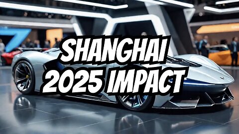 Why is the 2025 Shanghai Auto Show Important For The Auto Industry?