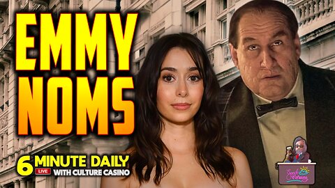 Emmy Noms Begin - 6 Minute Daily - July 16th