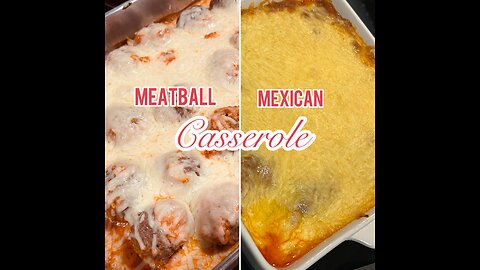 Italian meatballs / Mexican Casserole