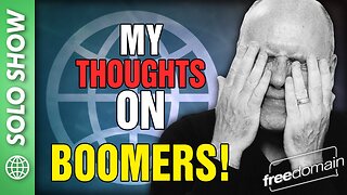 MY THOUGHTS ON BOOMERS!