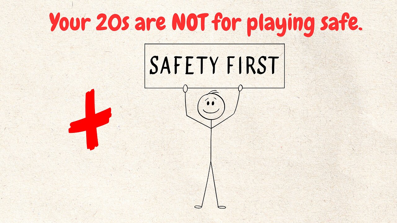 DON'T WASTE YOUR 20s.