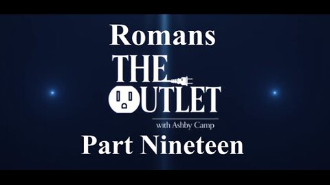 Romans part 19